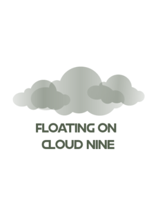 Floating On Cloud Nine