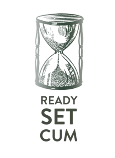 Ready Set Cum